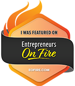 Featured on Entrepreneurs On Fire